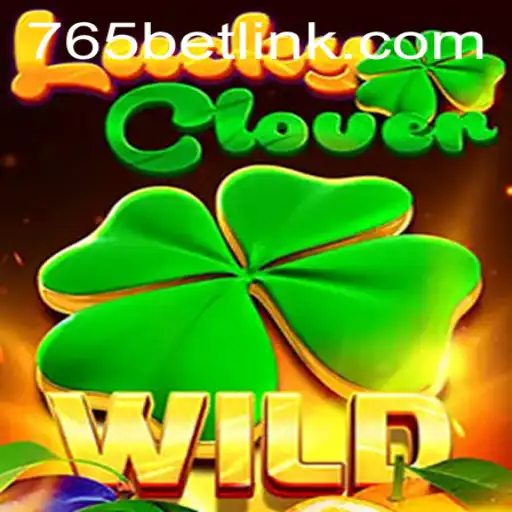 Discover the Exciting World of LuckyClover at 765bet.com