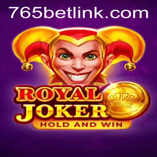 Royaljoker: A Thrilling Gaming Experience with 765bet.com